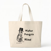 Mister Penguin: Mine! bags by serenitystudios Mister Penguin: Mine! bags