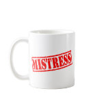 Mistress Stamp Coffee Mugs