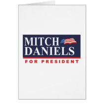 MITCH DANIELS FOR PRESIDENT (Banner) Greeting Card