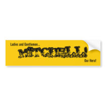 MITCHELL! bumper stickers