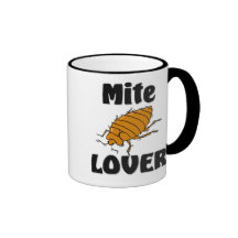 Mite Lover Coffee Mugs