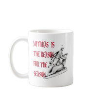 Mithras is the Reason for the Season Mugs