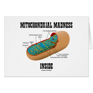 Mitochondrial Madness Inside (Mitochondrion) card