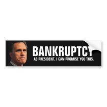 Mitt 'BANKRUPT' Romeny Bumper Sticker