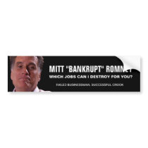 Mitt "Bankrupt" Romney Bumper Sticker