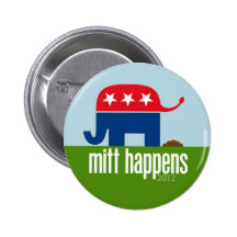 Mitt Happens - Funny Romney Election 2012 Pinback Buttons