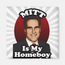 Mitt is My Homeboy, Funny Mitt Romney Cartoon Refrigerator Magnets