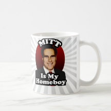 Mitt is My Homeboy, Funny Mitt Romney Cartoon Mug
