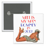 mitt is my man romney pinback buttons