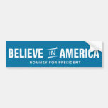 Mitt Romney 2012 Believe In America Bumper Sticker