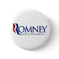 Mitt Romney 2012 Believe in America  Button