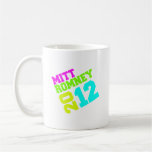 MITT ROMNEY 2012 SWAY NEON.png Coffee Mug