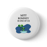 MITT romney, alien Pins