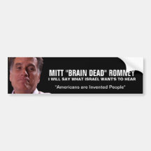 Mitt Romney - "Americans are invented people" Bumper Stickers