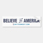 Mitt Romney Believe In America 2012 Bumper Sticker