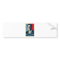 Mitt Romney - Flop Bumper Stickers