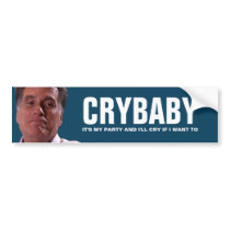 Mitt Romney - The Crybaby Bumper Stickers