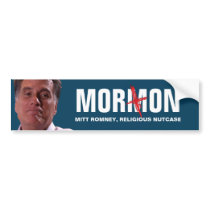 Mitt Romney - The Religious Moron Bumper Stickers