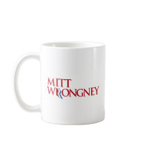 Mitt Wrongney mugs