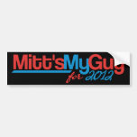 Mitt's My Guy - for 2012 Bumper Sticker