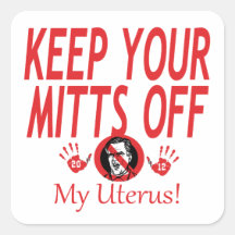 Mitts Of My Uterus Stickers