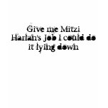 Mitzi Harlan's Job t-shirts