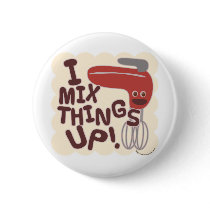 Mix Things Up! Button