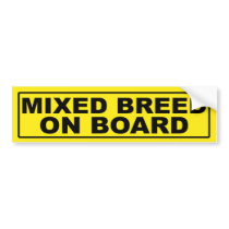 Mixed Breed on Board bumper stickers by RayBarnsbury Mixed Breed on Board bumper stickers