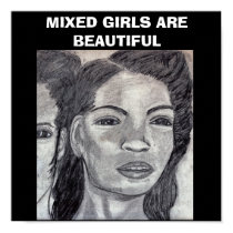 MIXED GIRLS ARE BEAUTIFUL poster posters by JoAnnHayden MIXED GIRLS ARE BEAUTIFUL poster posters