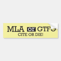 MLA or GTFO Bumper Sticker