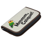 Mmmm, Caique! Folio Smartphone