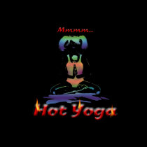 Mmmm...Hot Yoga! t-shirts
