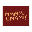 Mmmm Umami postcards by trendyteeshirts Mmmm Umami postcards