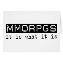 MMORPGs It Is Greeting Cards
