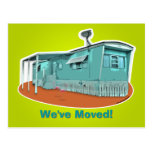 Mobile Home "We've Moved" Postcard