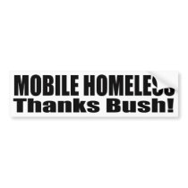 Mobile Homeless Bumper Sticker bumper stickers