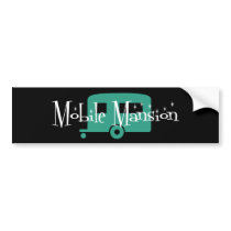 Mobile Mansion Bumper Sticker