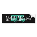 Mobile Mansion bumpersticker