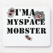 MOBSTERS My Space Mobster Mouse Pad mousepads