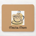 Mocha Mom Mousepad by nknotts Mocha Mom Mousepad