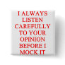 MOCK you insult Pinback Button
