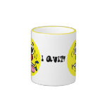 Mocking Face: Ha Ha I just quit my job Coffee Mug