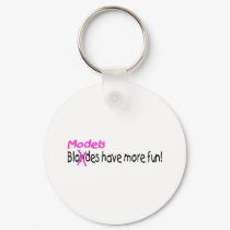 Models Have More Fun keychains