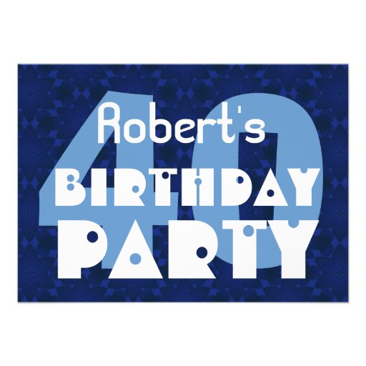 Modern 40th Birthday Party Blue Pattern For Him Invites Modern 40th Birthday Party Blue Pattern For Him Invites