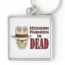 "Modern Fashion Is DEAD" Key Chain keychains