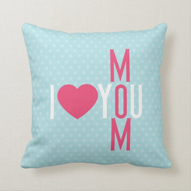 Modern I Love You Mom Pillows