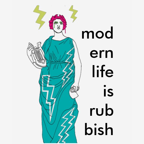 modern life is rubbish shirt