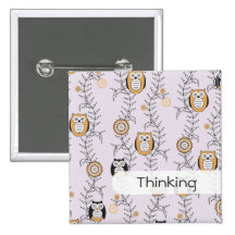Modern Owls "Thinking" Button