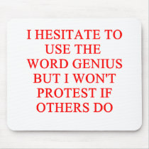 modest genius joke mouse pads