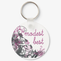 Modest is Best keychains